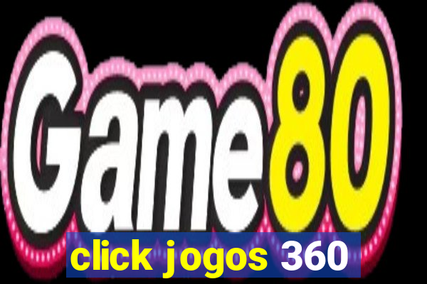 click jogos 360